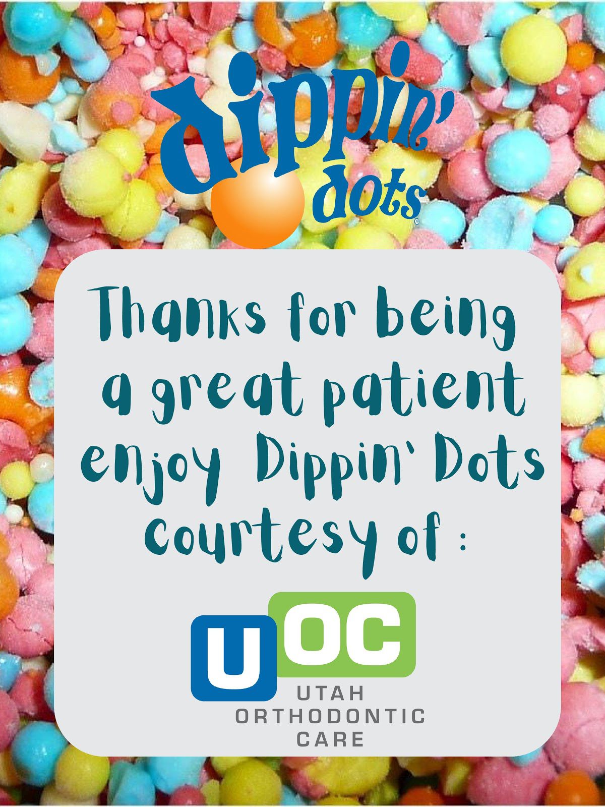 Utah Orthodontic Care Introduces: Dippin’ Dot Days!